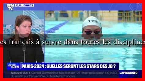 Les athlètes français à suivre dans toutes les disciplines en 2024 Les athlètes français à suivre dans toutes les disciplines en 2024