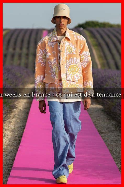 Les fashion weeks en France : ce qui est déjà tendance pour 2024 Les fashion weeks en France : ce qui est déjà tendance pour 2024