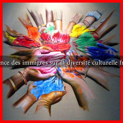 L’influence des immigrés sur la diversité culturelle française L'influence des immigrés sur la diversité culturelle française
