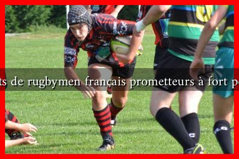 Portraits de rugbymen français prometteurs à fort potentiel Portraits de rugbymen français prometteurs à fort potentiel