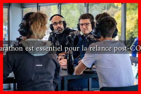 Pourquoi Le Marathon Est Essentiel Pour La Relance Post-COVID En France