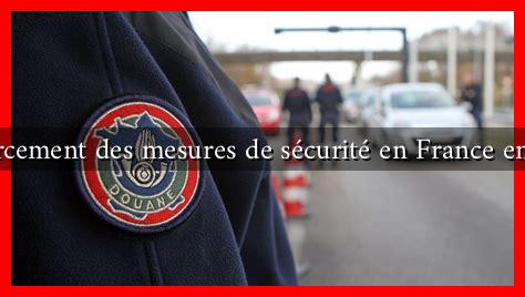 Renforcement des mesures de sécurité en France en 2023 Renforcement des mesures de sécurité en France en 2023