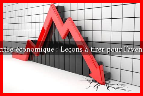 Retour sur la crise économique : Leçons à tirer pour l’avenir de la France Retour sur la crise économique : Leçons à tirer pour l'avenir de la France